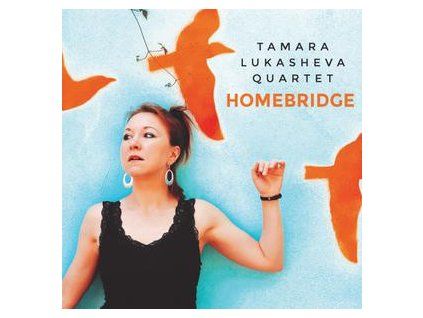 LUKASHEVA, TAMARA - HOMEBRIDGE (CD)