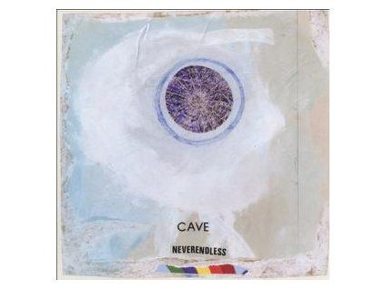 CAVE - NEVERENDLESS (CD)