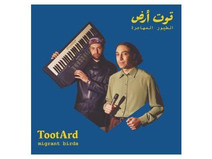 TOOTARD - MIGRANT BIRDS (CD)