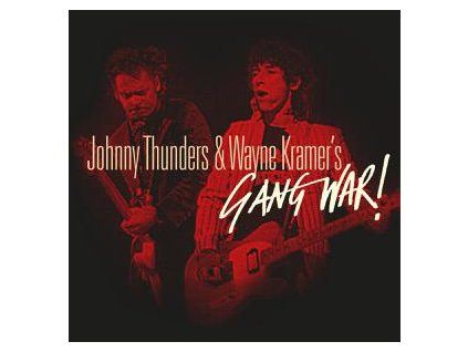 THUNDERS, JOHNNY & KRAMER, WAYNE - GANG WAR (CD)