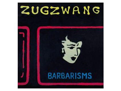 BARBARISMS - ZUGZWANG (CD)