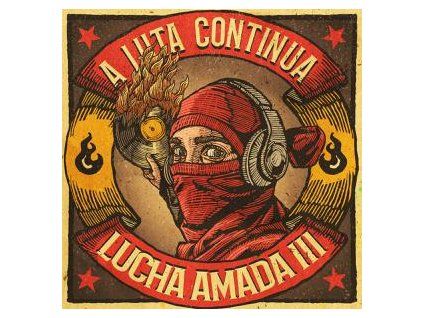 VARIOUS - LUCHA AMADA III - A LUTA CONTINUA (CD)
