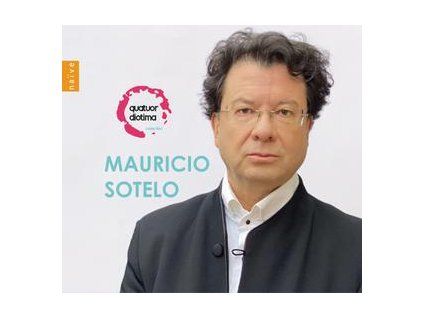 QUATUOR DIOTIMA - MAURICIO SOTELO STRING QUARTETS (CD)