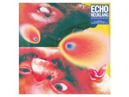 VARIOUS - ECHO NEUKLANG (NEO-KRAUT-SOUNDS 1981 - 2023) (CD)