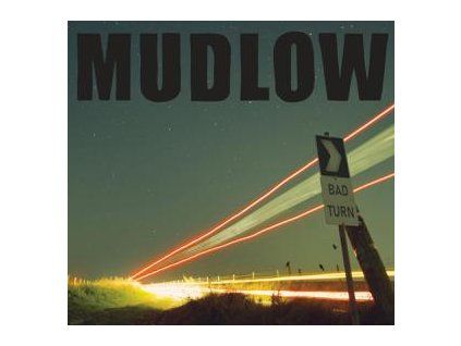 MUDLOW - BAD TURN (CD)