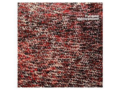 PYROLATOR - NIEMANDSLAND (CD)
