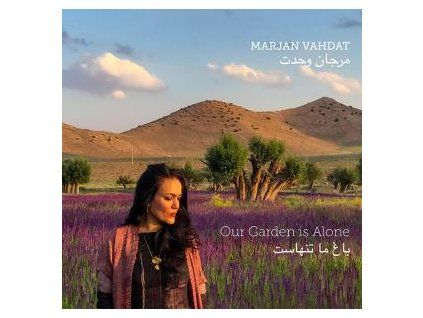 VAHDAT, MARJAN - OUR GARDEN IS ALONE (CD)