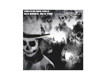MIRACULOUS MULE - OLD BONES, NEW FIRE (CD)