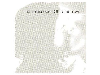 TELESCOPES, THE - OF TOMORROW (CD)