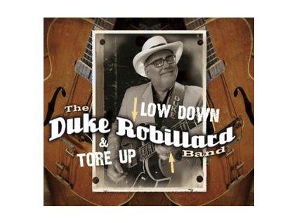 ROBILLARD, DUKE - LOW DOWN & TORE UP (CD)