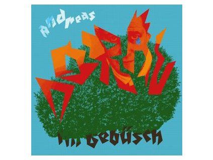 DORAU, ANDREAS - IM GEB�SCH (CD)