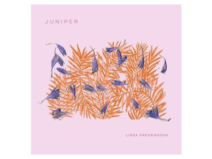 FREDRIKSSON, LINDA - JUNIPER (CD)