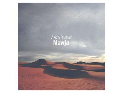 BRAHIM, AZIZA - MAWJA (CD)