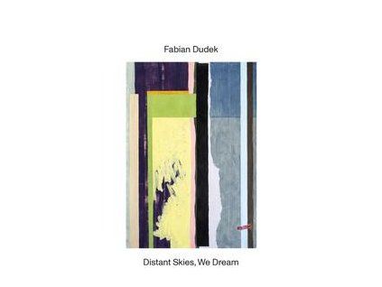 DUDEK, FABIAN - DISTANT SKIES, WE DREAM (CD)