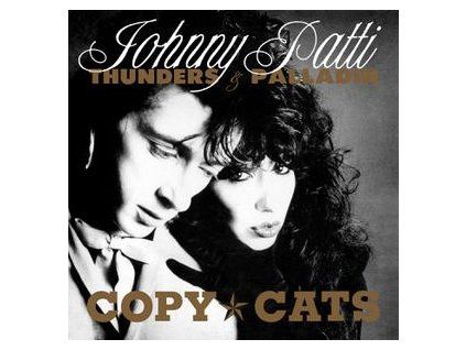 THUNDERS, JOHNNY & PALLADIN, PATTI - COPY CATS (CD)