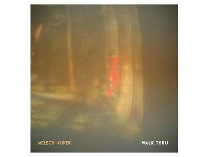 MELECH / KUREK - WALK THRU (CD)