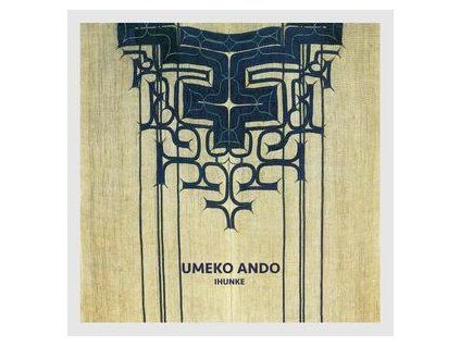 ANDO, UMEKO - IHUNKE (CD)
