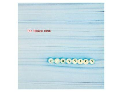APHEX TWIN - CLASSICS (REISSUE) (CD)