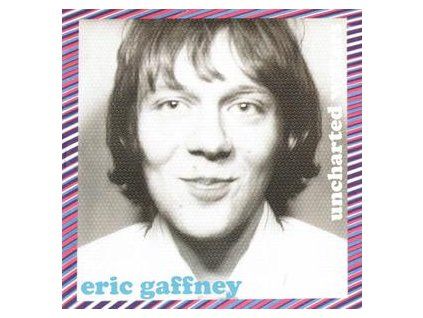 GAFFNEY, ERIC - UNCHARTED WAITERS (CD)