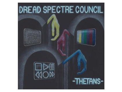 DREAD SPECTRE COUNCIL - THETANS (CD)