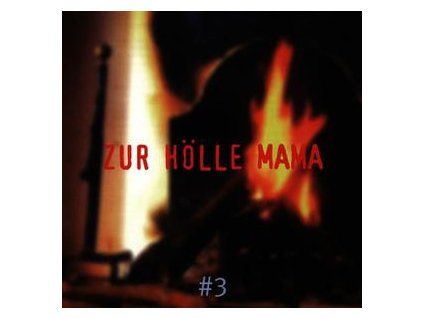 VARIOUS - ZUR H�LLE MAMA (CD)
