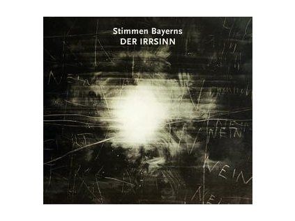 VARIOUS - STIMMEN BAYERNS:DER IRRSINN (CD)