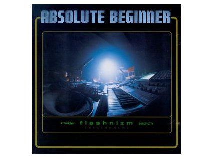 ABSOLUTE BEGINNER - FLASHNIZM(STYLOPATH) (CD)