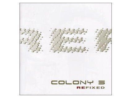 COLONY 5 - REFIXED (CD)