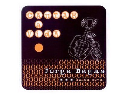 DEGAS, JORGE - CANTAR A VIDA (CD)
