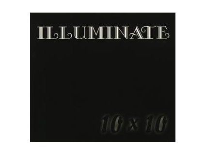 ILLUMINATE - 10X10(SCHWARZ) (CD)