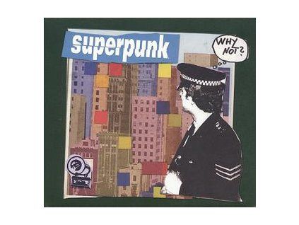 SUPERPUNK - WHY NOT? (CD)