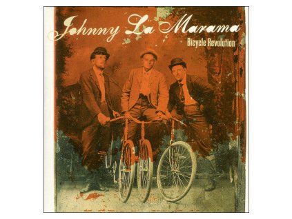 JOHNNY LA MARAMA - BICYCLE REVOLUTION (CD)