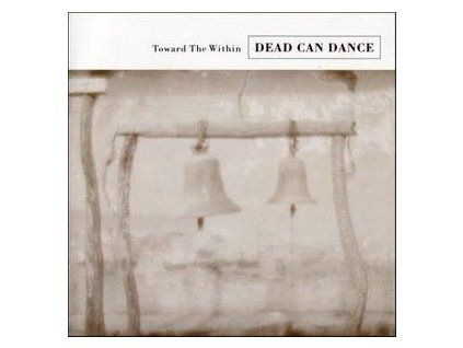 DEAD CAN DANCE - TOWARDS THE WITHIN(REMASTERED) (CD)