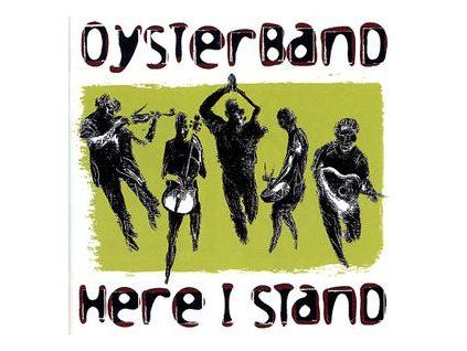OYSTERBAND - HERE I STAND (CD)