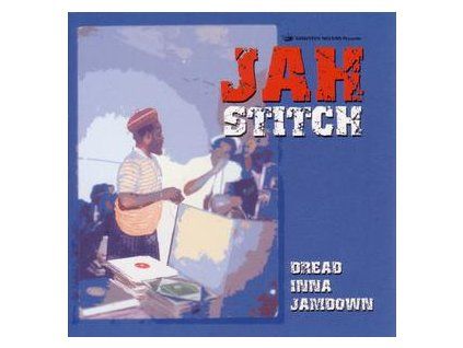 JAH STITCH - DREAD INNA JAMDOWN (CD)