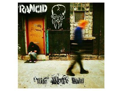 RANCID - LIFE WON'T WAIT (CD)