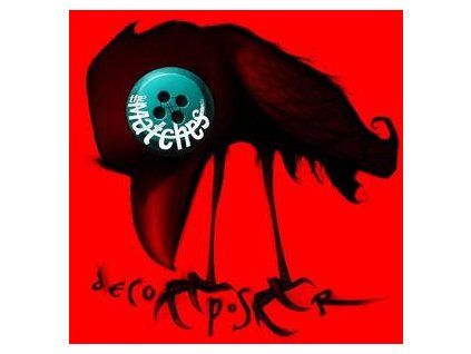 MATCHES, THE - DECOMPOSER (CD)