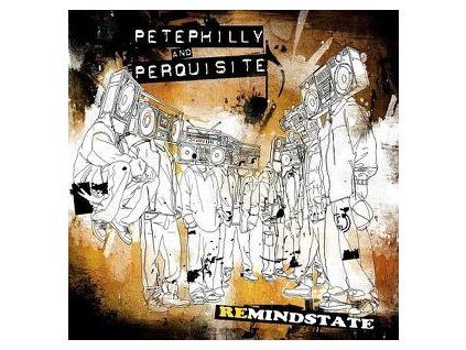 PHILLY, PETE AND PERQUISITE - REMINDSTATE (CD)