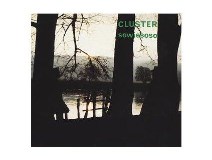 CLUSTER - SOWIESOSO (CD)