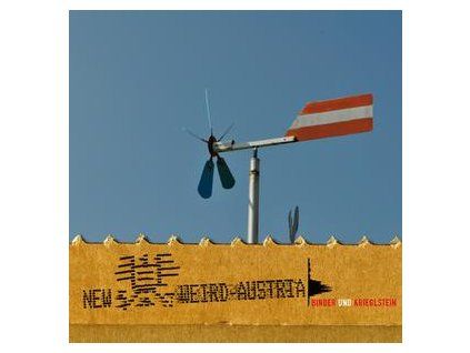 BINDER & KRIEGLSTEIN - NEW WEIRD AUSTRIA (CD)