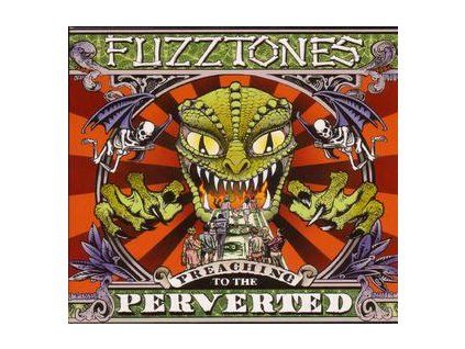 FUZZTONES, THE - PREACHING TO THE PERVERTED (CD)