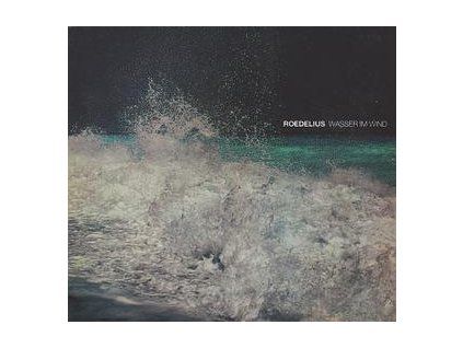 ROEDELIUS - WASSER IM WIND (CD)