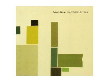 TORAL, RAFAEL - SPACE ELEMENTS 3 (CD)