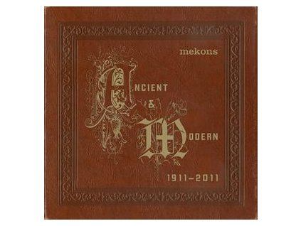 MEKONS, THE - ANCIENT & MODERN(1911-2011) (CD)