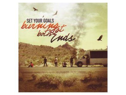 SET YOUR GOALS - BURNING AT BOTH ENDS (CD)