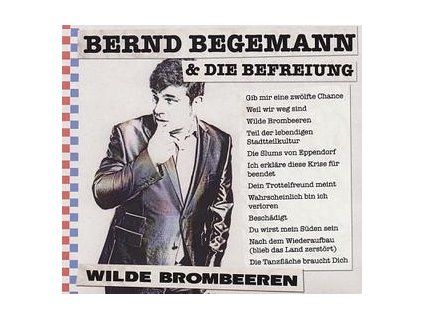 BERND BEGEMANN & DIE BEFREIUNG - WILDE BROMBEEREN (CD)