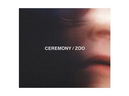 CEREMONY - ZOO (CD)