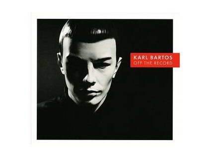 BARTOS, KARL - OFF THE RECORD (CD)