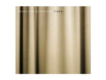 ROEDELIUS SCHNEIDER - TIDEN (CD)