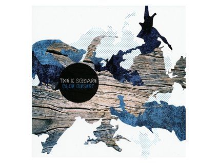 K SQUARE, THE - BLUE DESERT (CD)